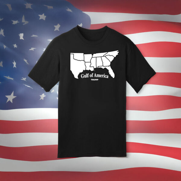 Trump Gulf of America Shirt