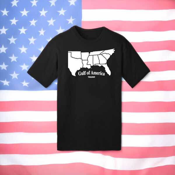 Trump Gulf of America Shirt