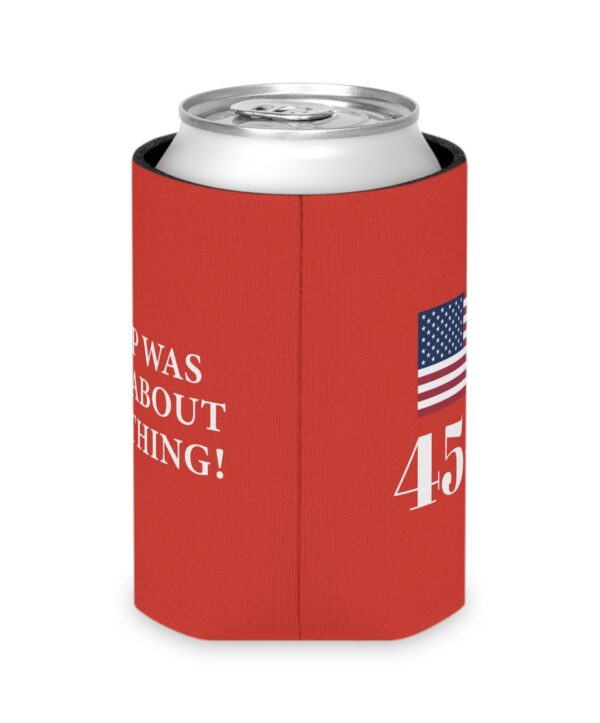 Trump Was Right About Everything Can Cooler