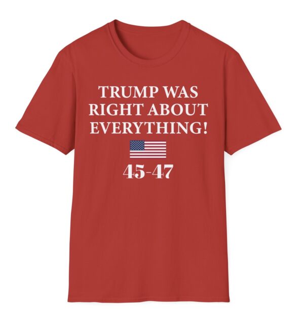 Trump Was Right About Everything T-Shirt