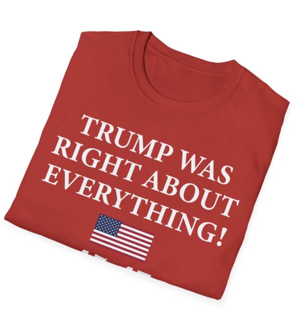 Trump Was Right About Everything T-Shirt