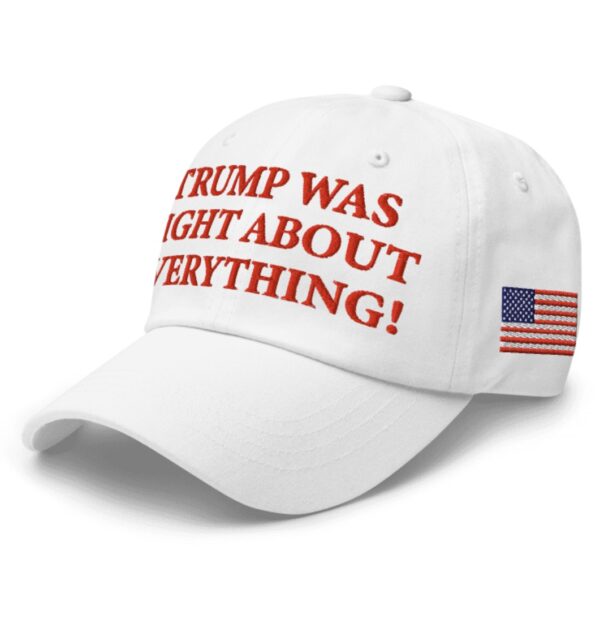 Trump Was Right About Everything White Hat